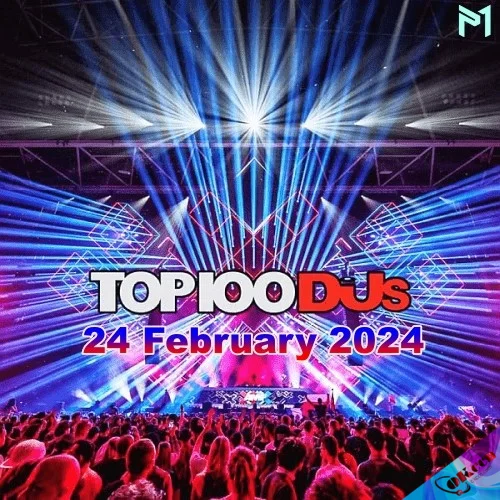 Top-100-DJs-Chart-24-FEBRUARY-2024813a7db0488387c6.webp