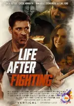 最后一场战斗 Life After Fighting (2024)