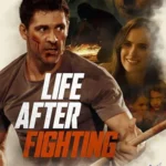 最后一场战斗 Life After Fighting (2024)