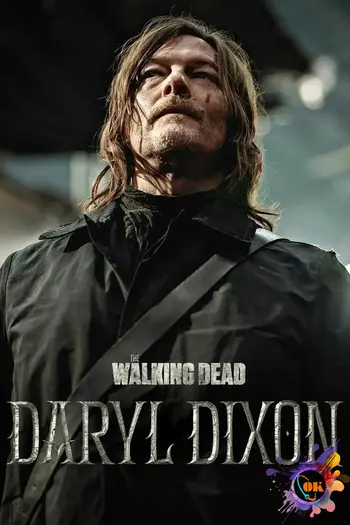 行尸走肉：达里尔·迪克森 The Walking Dead: Daryl Dixon (2024)