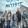 新变种人 The New Mutants (2020)